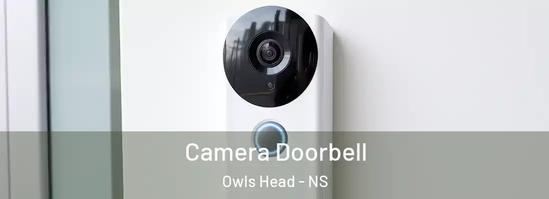  Camera Doorbell Owls Head - NS