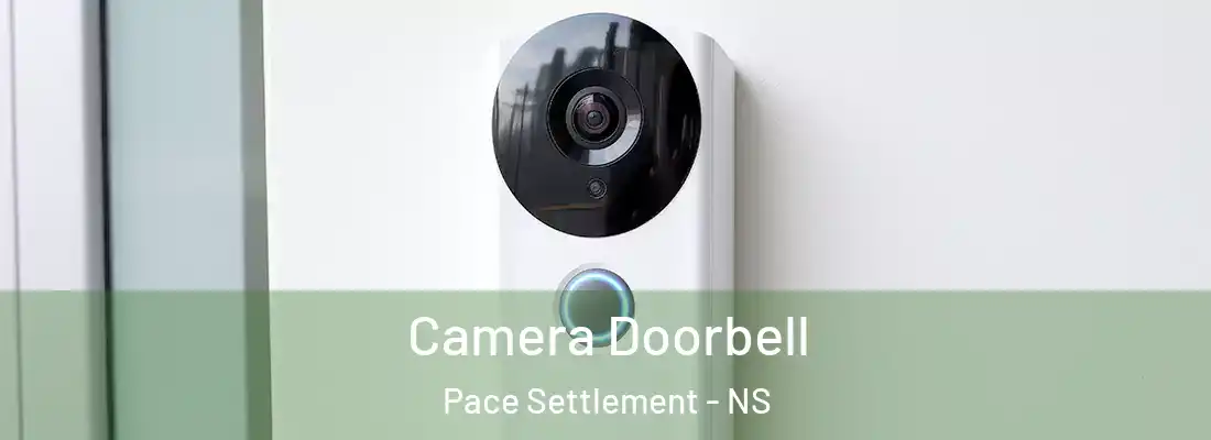 Camera Doorbell Pace Settlement - NS
