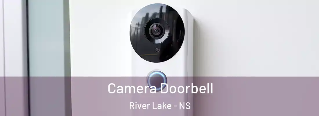  Camera Doorbell River Lake - NS