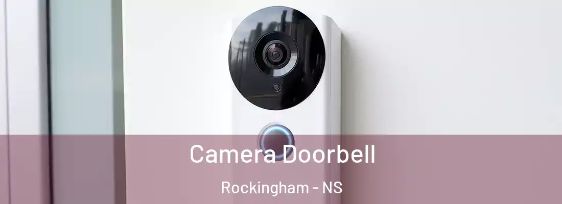 Camera Doorbell Rockingham - NS