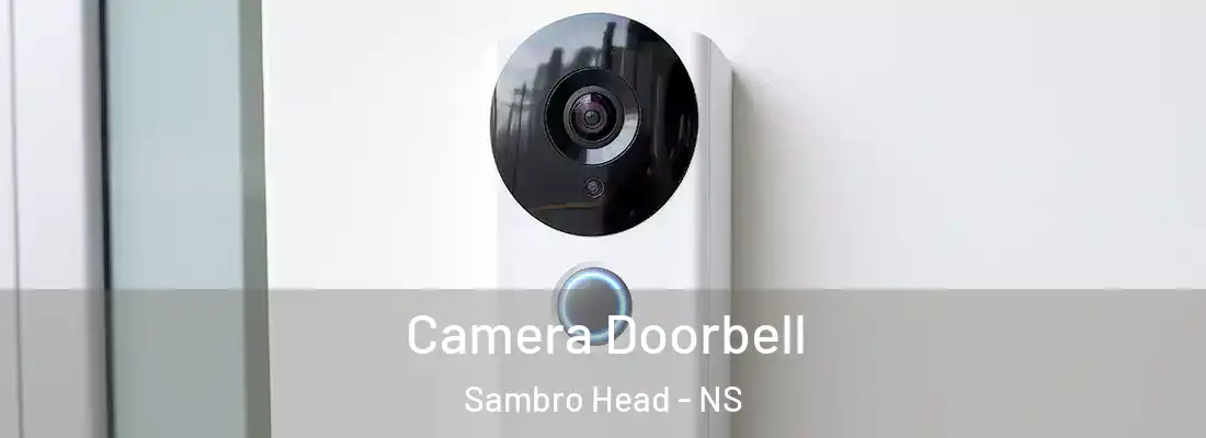 Camera Doorbell Sambro Head - NS