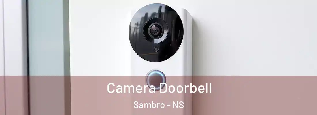  Camera Doorbell Sambro - NS