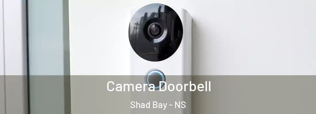 Camera Doorbell Shad Bay - NS