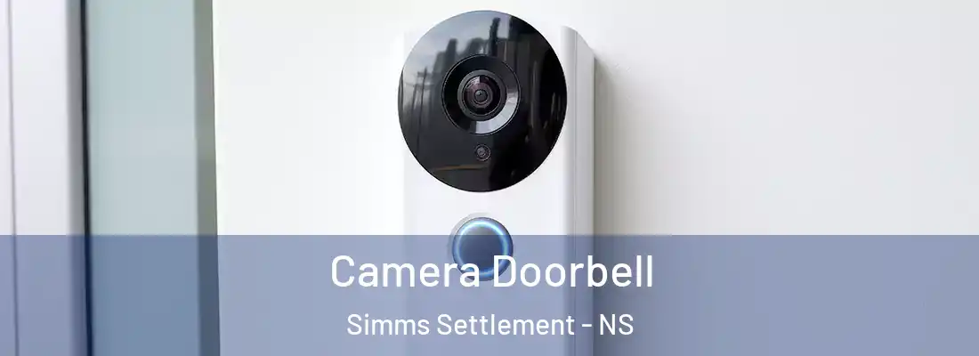 Camera Doorbell Simms Settlement - NS
