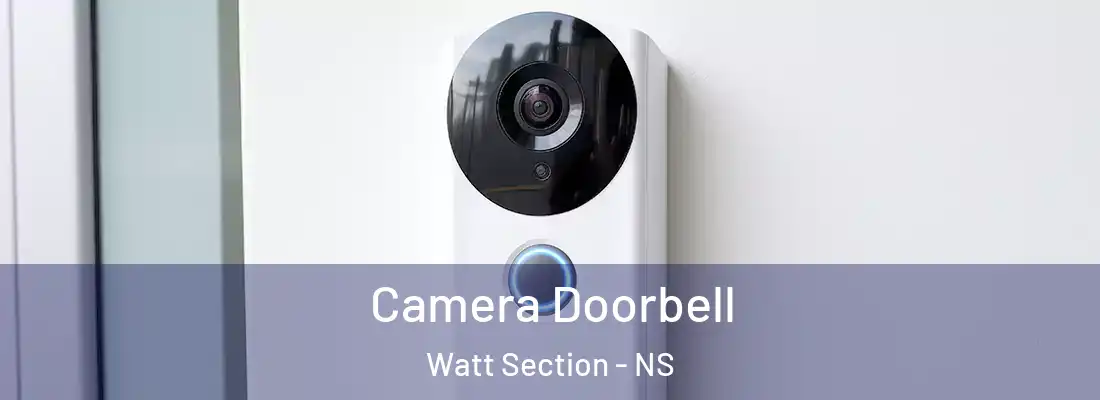 Camera Doorbell Watt Section - NS