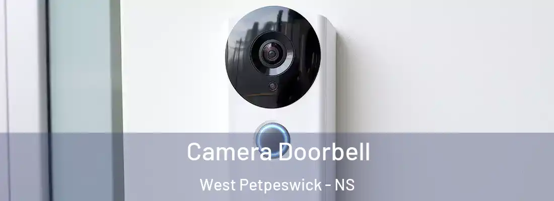 Camera Doorbell West Petpeswick - NS