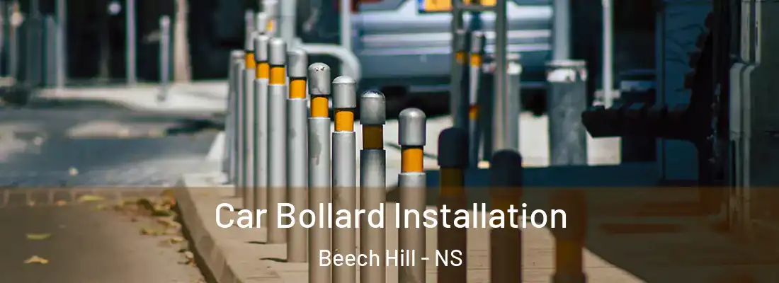  Car Bollard Installation Beech Hill - NS