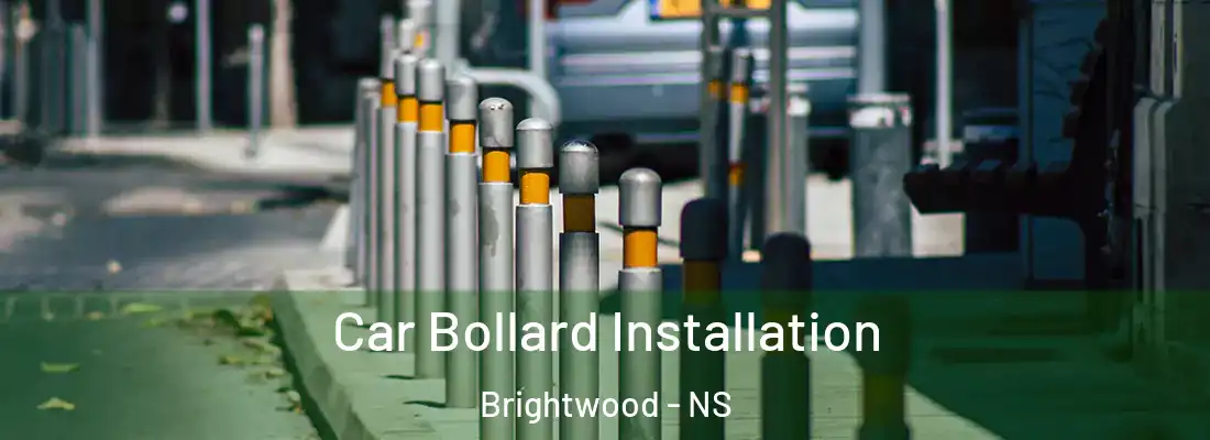 Car Bollard Installation Brightwood - NS