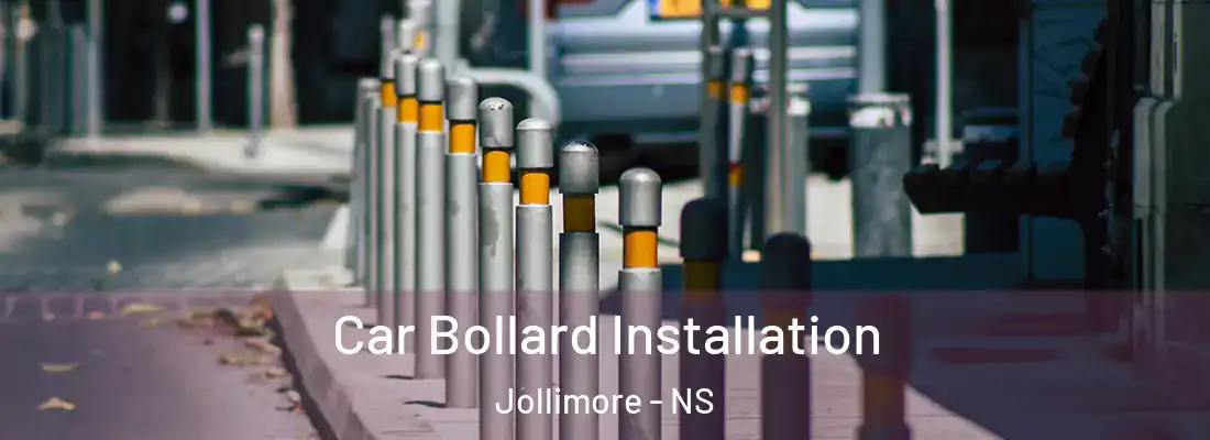  Car Bollard Installation Jollimore - NS