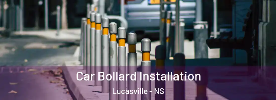 Car Bollard Installation Lucasville - NS
