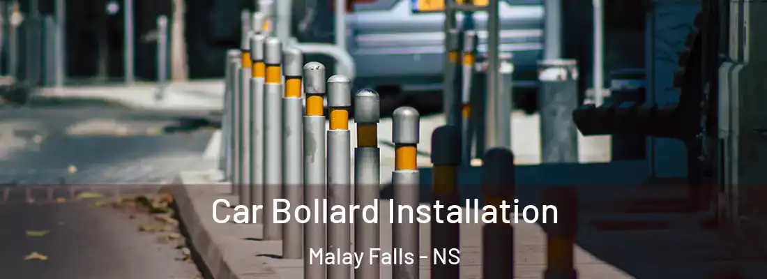 Car Bollard Installation Malay Falls - NS