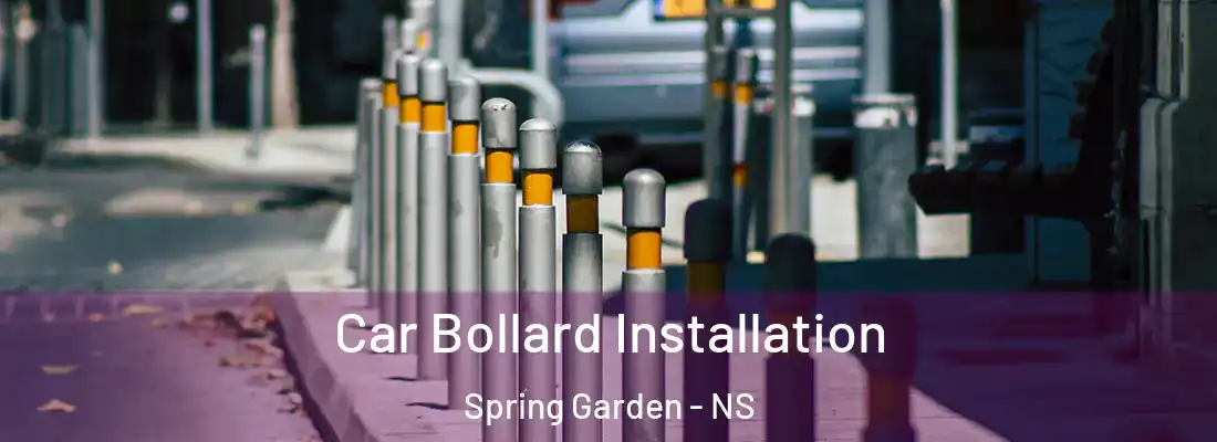  Car Bollard Installation Spring Garden - NS