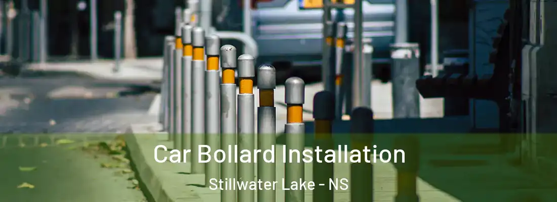 Car Bollard Installation Stillwater Lake - NS