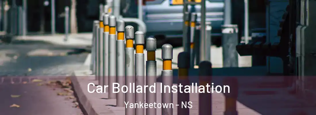  Car Bollard Installation Yankeetown - NS
