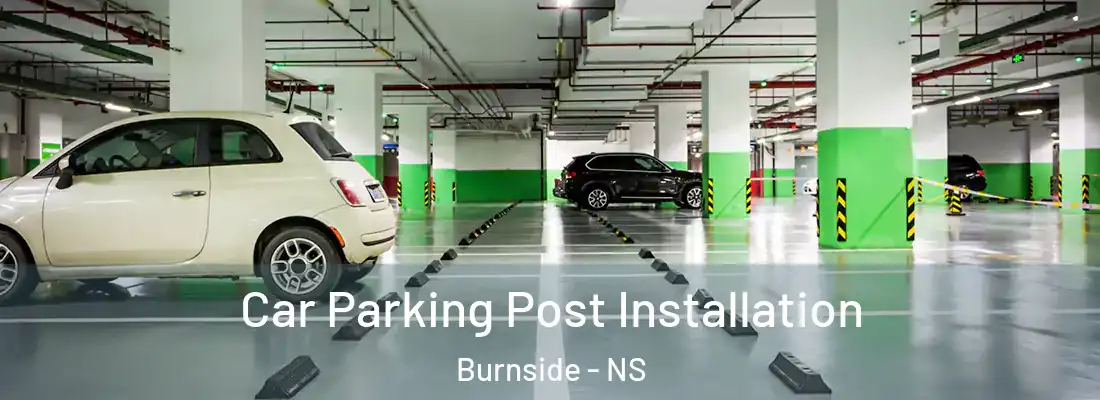 Car Parking Post Installation Burnside - NS