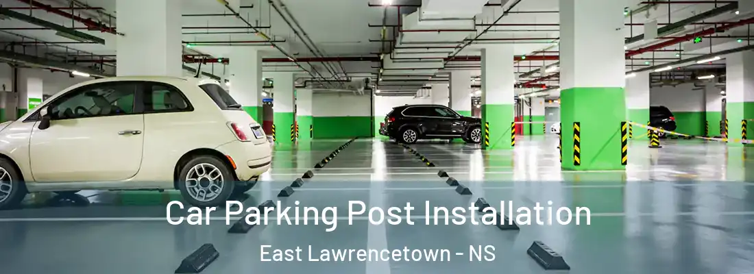  Car Parking Post Installation East Lawrencetown - NS