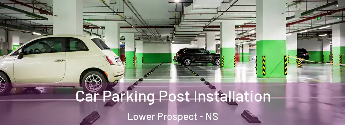  Car Parking Post Installation Lower Prospect - NS