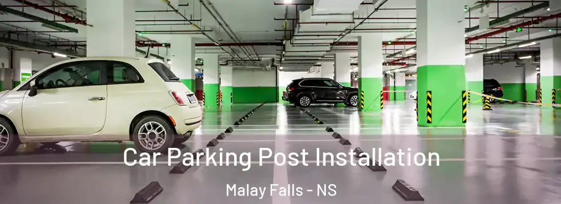 Car Parking Post Installation Malay Falls - NS