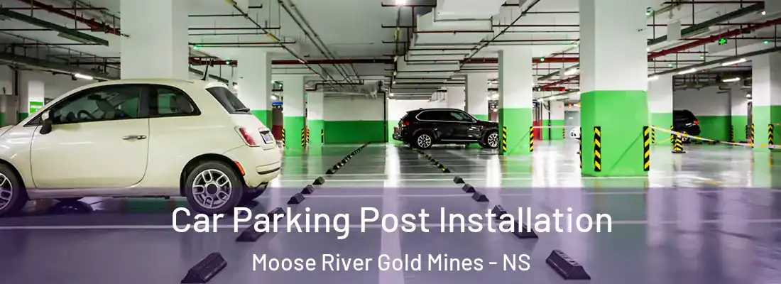 Car Parking Post Installation Moose River Gold Mines - NS