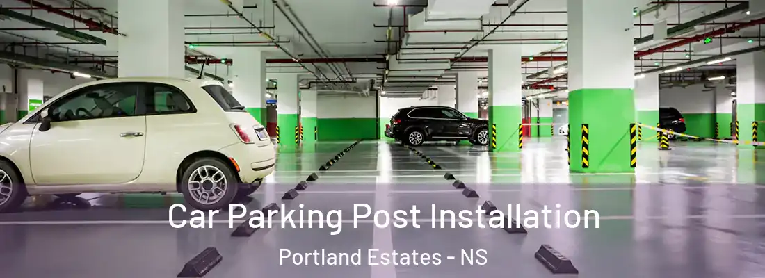 Car Parking Post Installation Portland Estates - NS