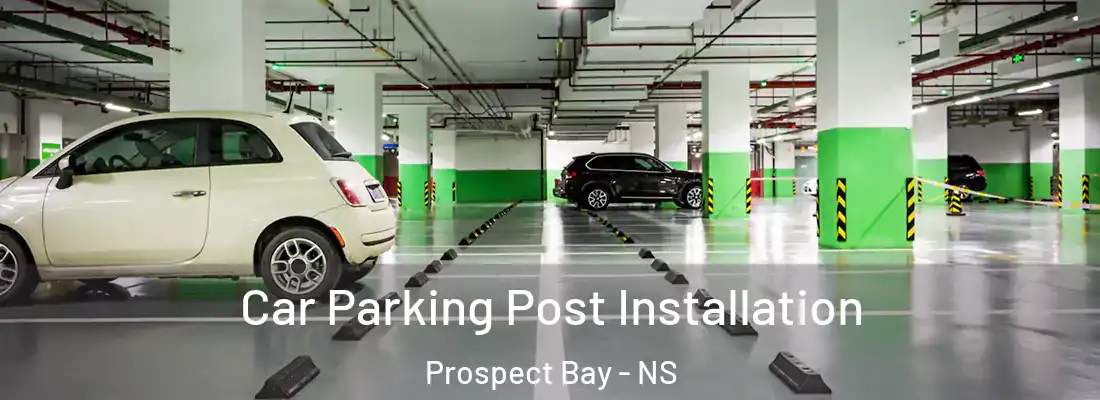  Car Parking Post Installation Prospect Bay - NS