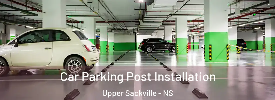 Car Parking Post Installation Upper Sackville - NS