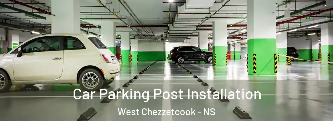 Car Parking Post Installation West Chezzetcook - NS