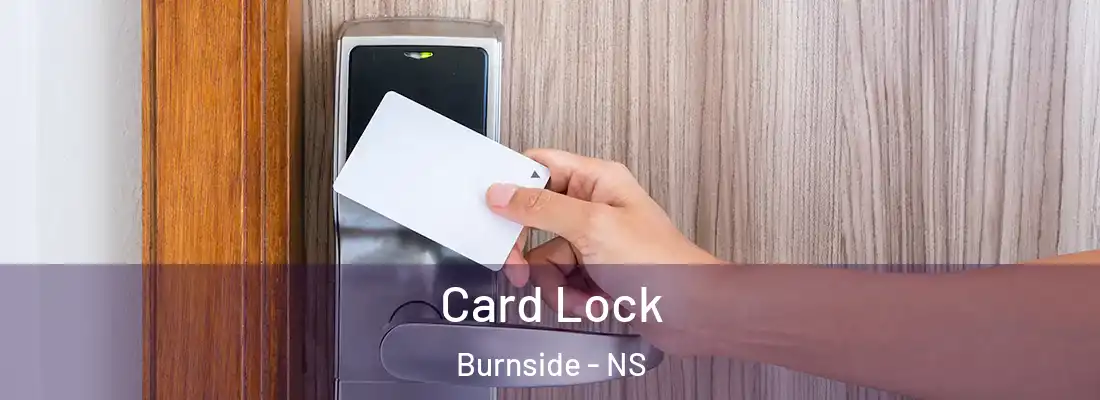Card Lock Burnside - NS