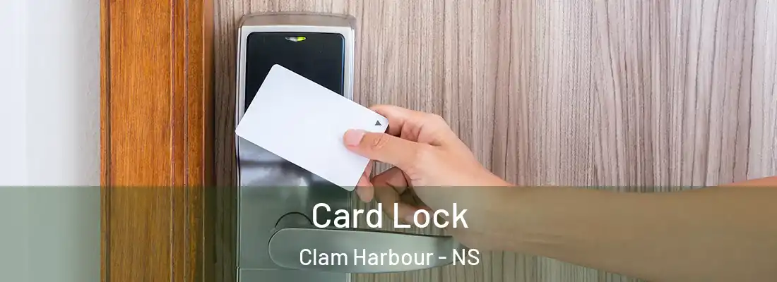 Card Lock Clam Harbour - NS