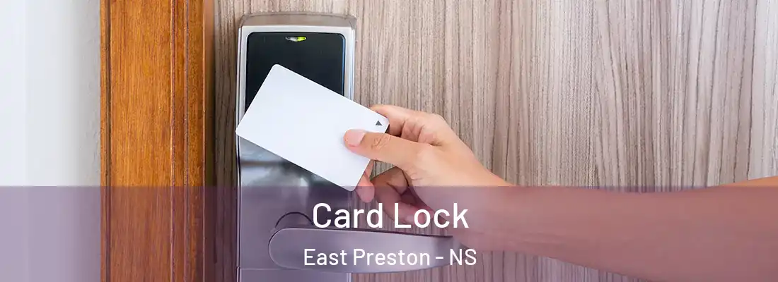 Card Lock East Preston - NS