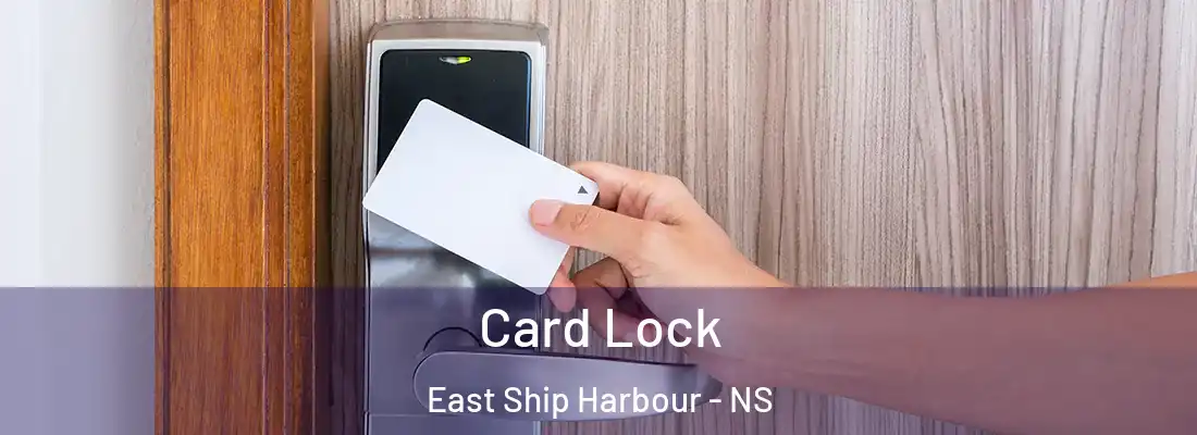 Card Lock East Ship Harbour - NS