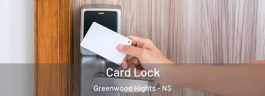 Card Lock Greenwood Hights - NS