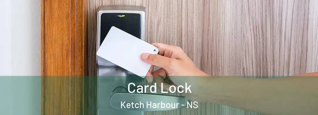 Card Lock Ketch Harbour - NS
