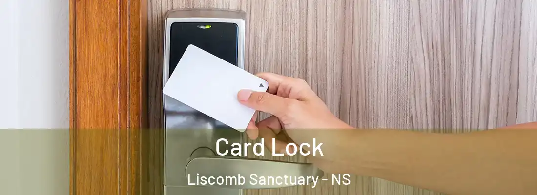  Card Lock Liscomb Sanctuary - NS