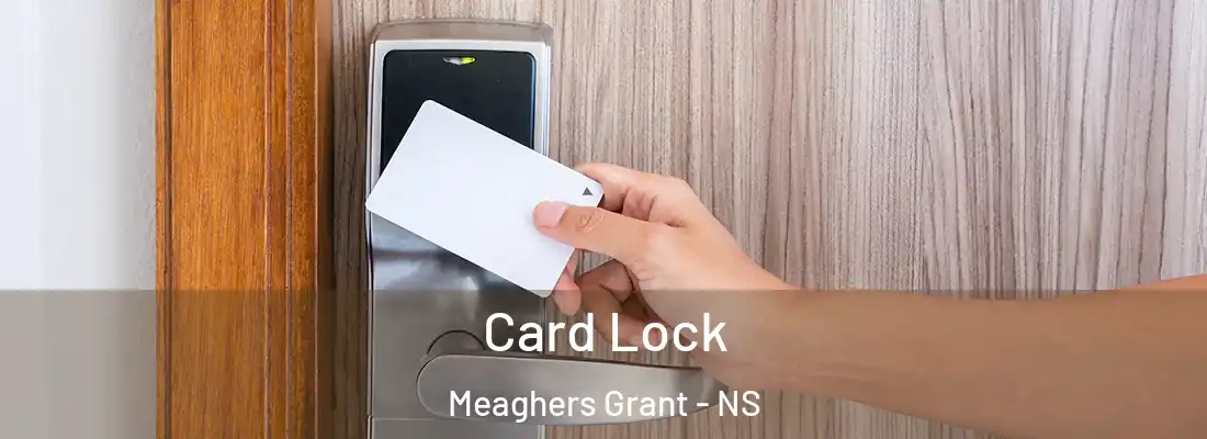  Card Lock Meaghers Grant - NS