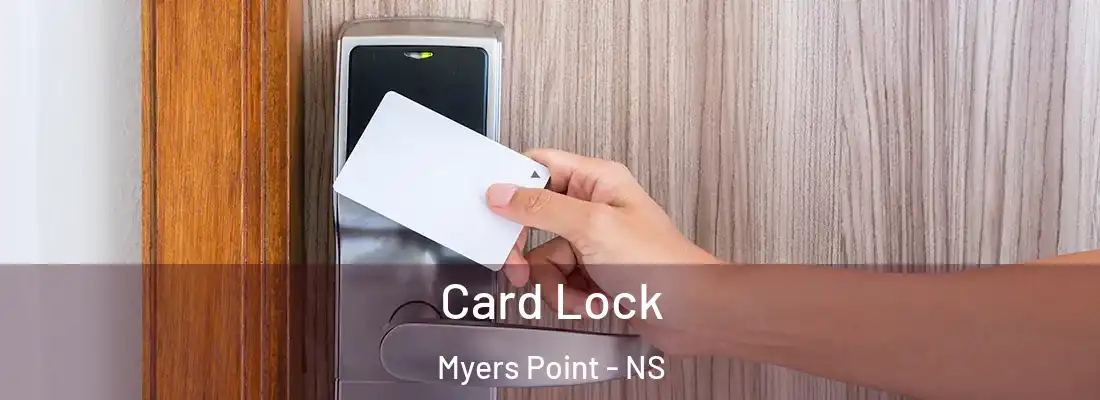 Card Lock Myers Point - NS