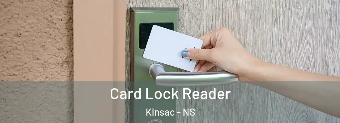 Card Lock Reader Kinsac - NS