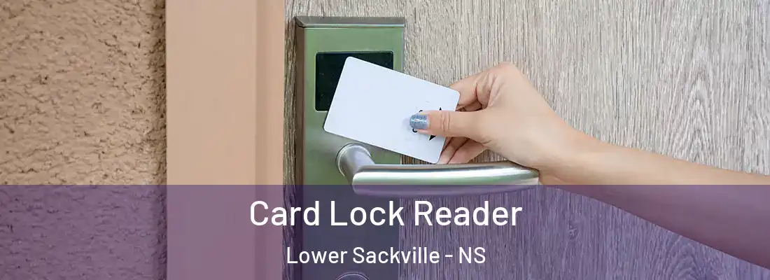  Card Lock Reader Lower Sackville - NS