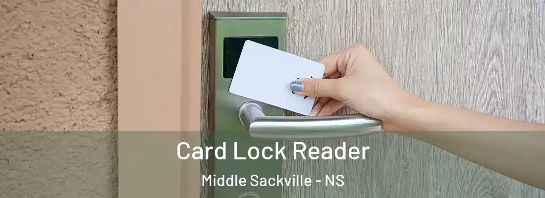  Card Lock Reader Middle Sackville - NS