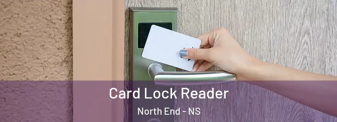  Card Lock Reader North End - NS