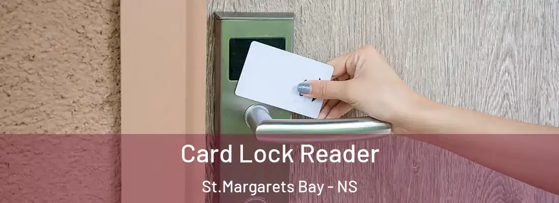 Card Lock Reader St.Margarets Bay - NS