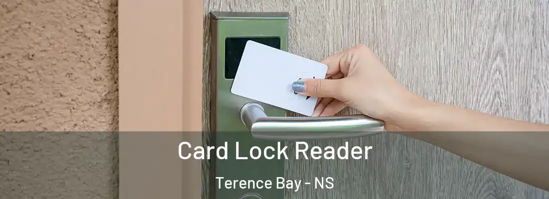 Card Lock Reader Terence Bay - NS