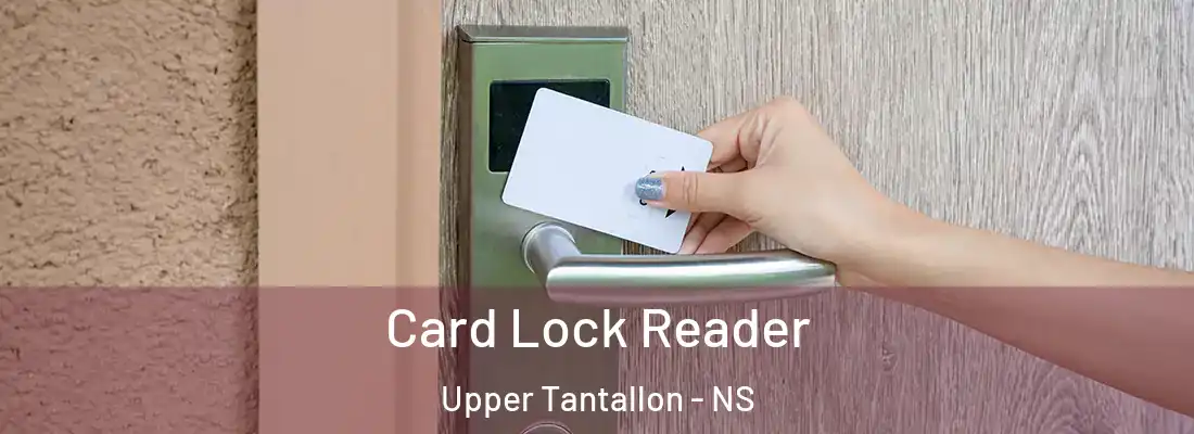 Card Lock Reader Upper Tantallon - NS