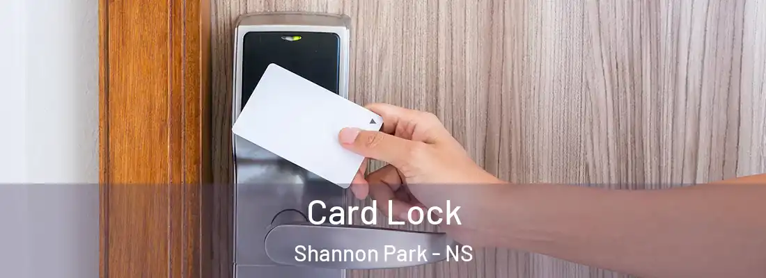 Card Lock Shannon Park - NS