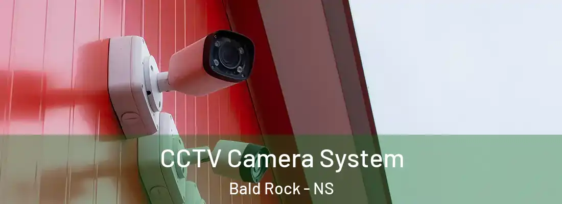 CCTV Camera System Bald Rock - NS