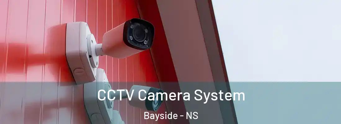 CCTV Camera System Bayside - NS