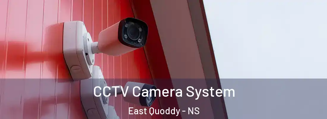  CCTV Camera System East Quoddy - NS
