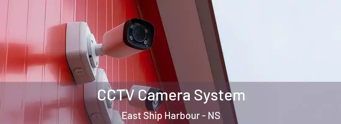 CCTV Camera System East Ship Harbour - NS