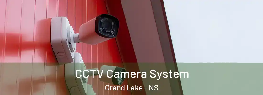CCTV Camera System Grand Lake - NS