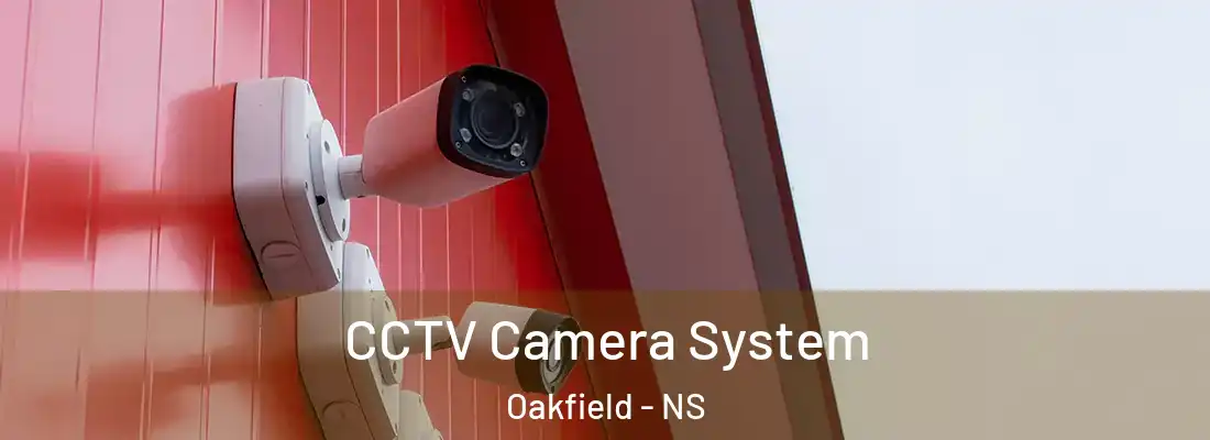 CCTV Camera System Oakfield - NS
